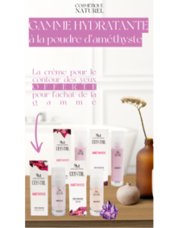 Gamme complète hydratante - Améthyste 100% naturelle